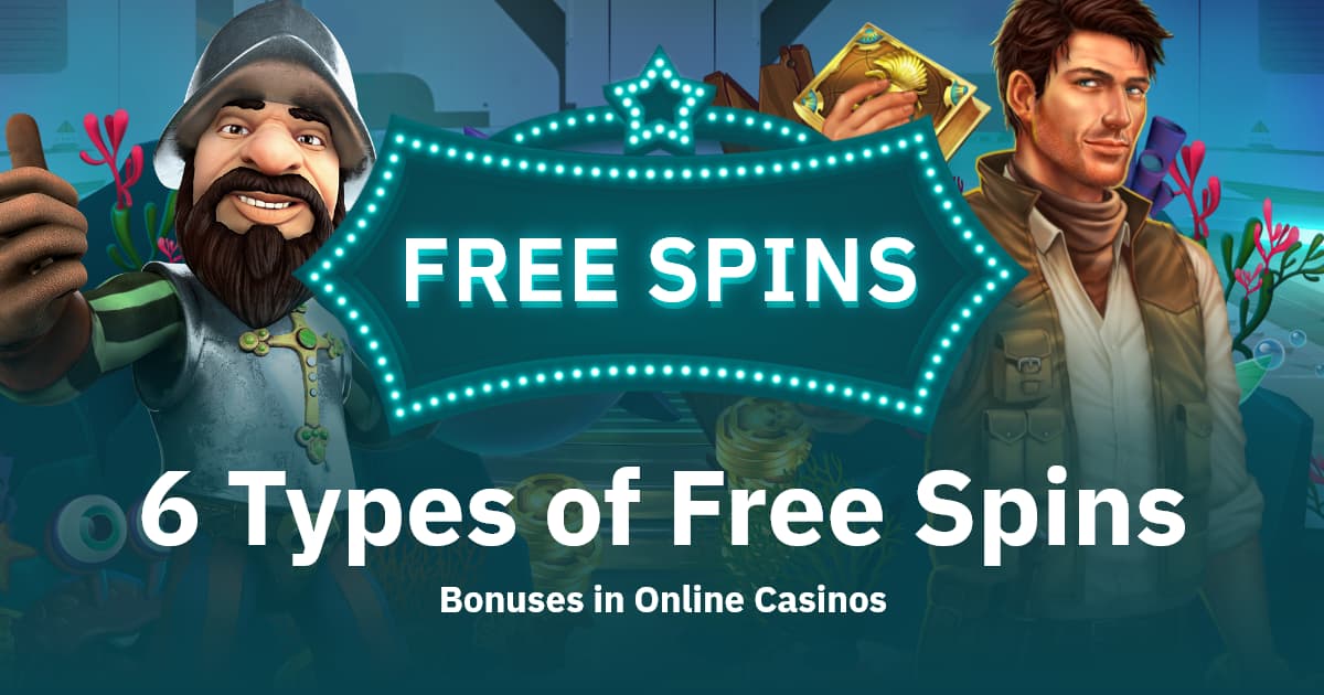 6 type of free spin bonuses